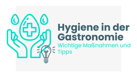 Hygiene in der Gastronomie: Wichtige Maßnahmen und Tipps