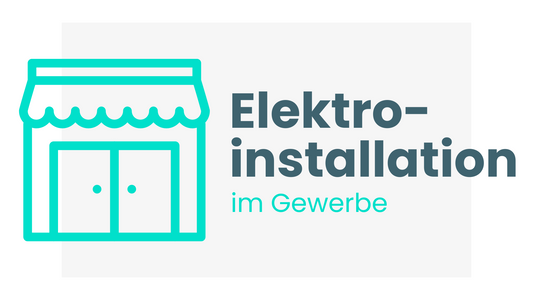 VDE 0100: Elektroinstallation im Gewerbe richtig umsetzen